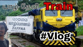 Sri Lanka Railway Jaffna Yal Devi Train Vlog Show Me The View Tamil