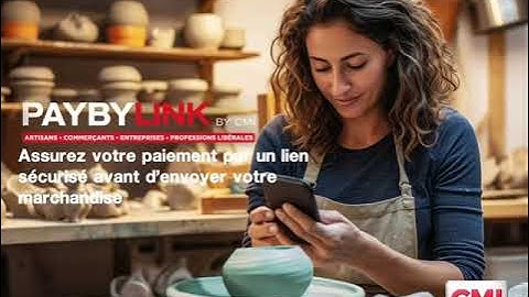 PayByLink de CMI, Assurez votre paiement par un lien sécurisé avant d’envoyer votre marchandise.