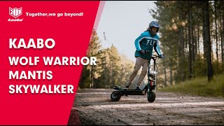Kaabo Wolf Warrior, Mantis And Skywalker Introduction | Kaabo Official