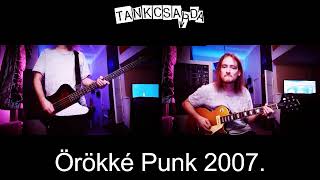 Tankcsapda-Örökké Punk (Guitar+Bass Full Cover)