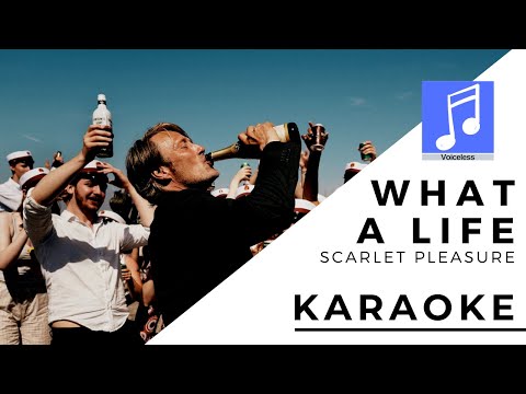 Scarlet Pleasure - What a Life - Karaoke instrumental version