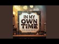 In My Own Time mp3