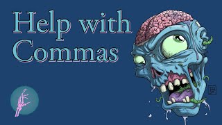 Comma Rules - Made Easy and Explained with Zombies