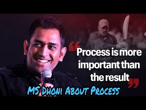 MS Dhoni About Process | Dhoni Inspirational speech