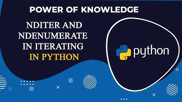 Python Tutorial for Beginners nditer and ndenumerate in iterating in python