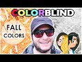 MY FIRST TIME SEEING FALL COLORS - Color blind Artist!