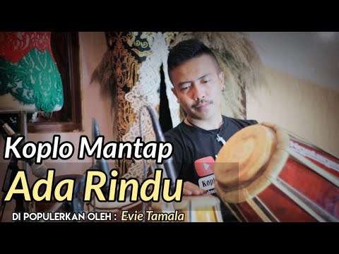 Koplo Mantap -  Ada Rindu ( Audio Gler )