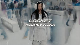 AUDREY NUNA - locket (Lyrics) Resimi