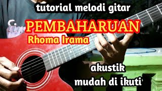tutorial melodi PEMBAHARUAN - Rhoma Irama sangat mudah (hasto)