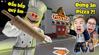 Đừng Đến Nhà Hàng Pizza Của Đầu Bếp Quỷ Trong Roblox Escape The Pizzeria Như bqThanh & Ốc