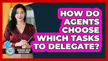 How Do Agents Choose Which Tasks To Delegate?