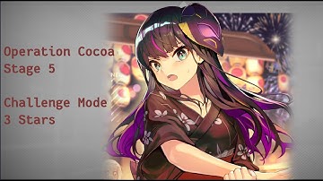 [Neural Cloud] Operation Cocoa Stage 5 || Challenge Mode 3 Stars