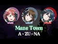 「Maze Town」 - A・ZU・NA (KAN/ROM/ENG)