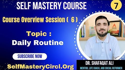 Self Mastery Circle Badge 10 | Session 6 | Daily Routine | Course Overview