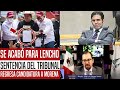 SE ACABÓ! SENTENCIA DEL TRIBUNAL REGRESA CANDIDATURA A MORENA. LENCHO A LLORAR. MÉXICO FESTEJA