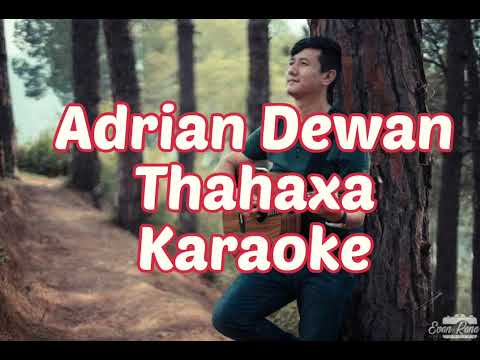 Adrian Dewan  Thahaxa   Karaoke