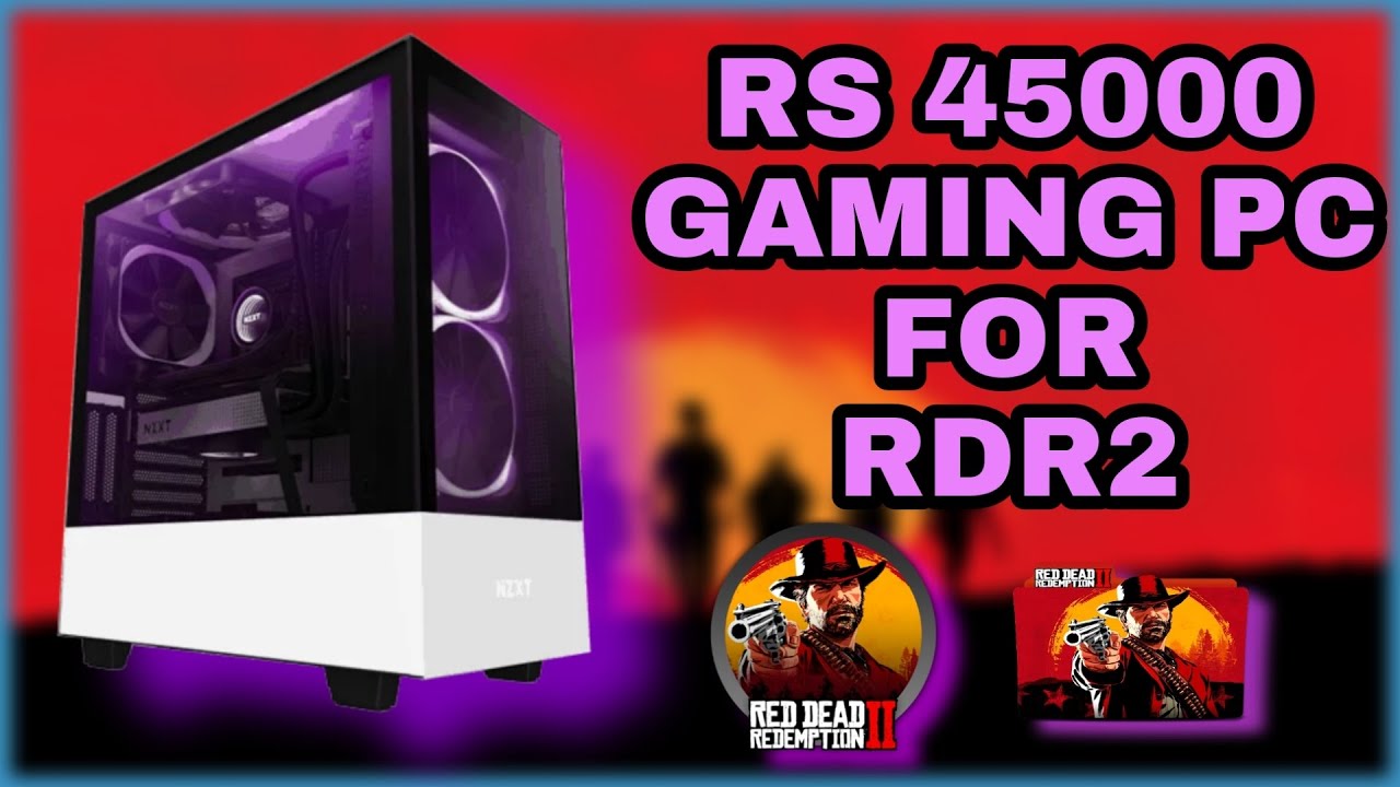 How much does it cost to build a gaming PC for Red Dead Redemption 2