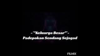 LAGU PADEPOKAN SENDANG SEJAGAT RAYA