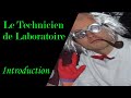 Le technicien de laboratoire