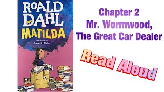 Matilda By Roald Dahl Chapter 2 Read Aloud