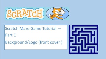 Scratch Tutorial - Making a Maze Game - Background / Logo - Part 1