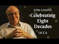 Celebrating John Lennox&#39;s 80th Birthday - Interview Highlights