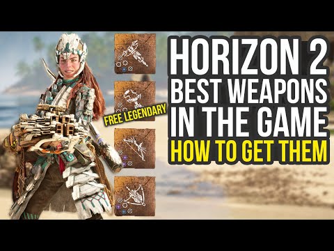 Horizon Forbidden West Best Weapons & How To Get Them (All Horizon Forbidden West Legendary Weapons)