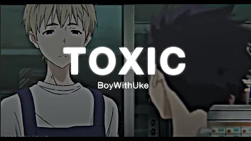 BoyWithUke - Toxic (lyrics+vietsub) "all my friends are toxic" | JW MUSIC