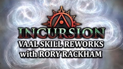 PATH of EXILE INCURSION: Vaal Skill Reworks with GGG Rory - Cold Snap, Arc, Double Strike & More!