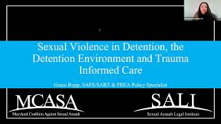 PREA Session 2: Sexual Violence in Detention, the Incarceration Environment & Trauma Informed Care