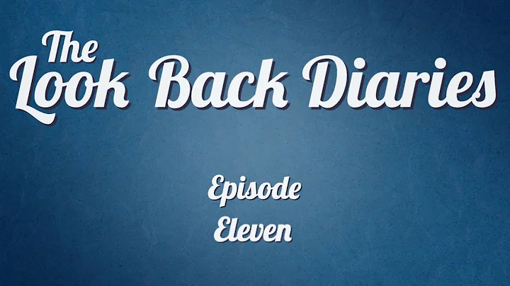 The Look Back Diaries Episode 11 with Margaret Dun...