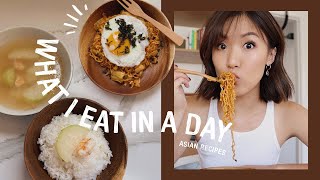 WHAT I EAT IN A DAY: ASIAN RECIPES 🍜