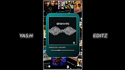 SHAPE OF YOU - NEW TRENDING ALRIGHTMOTION XML @yas.h1395