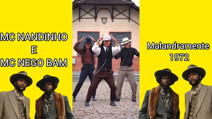 COREOGRAFIA MALANDRAMENTE 1972 MC NANDINHO E MC NEGO BAM