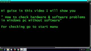 how to check hardware and software problems in windows pc without software