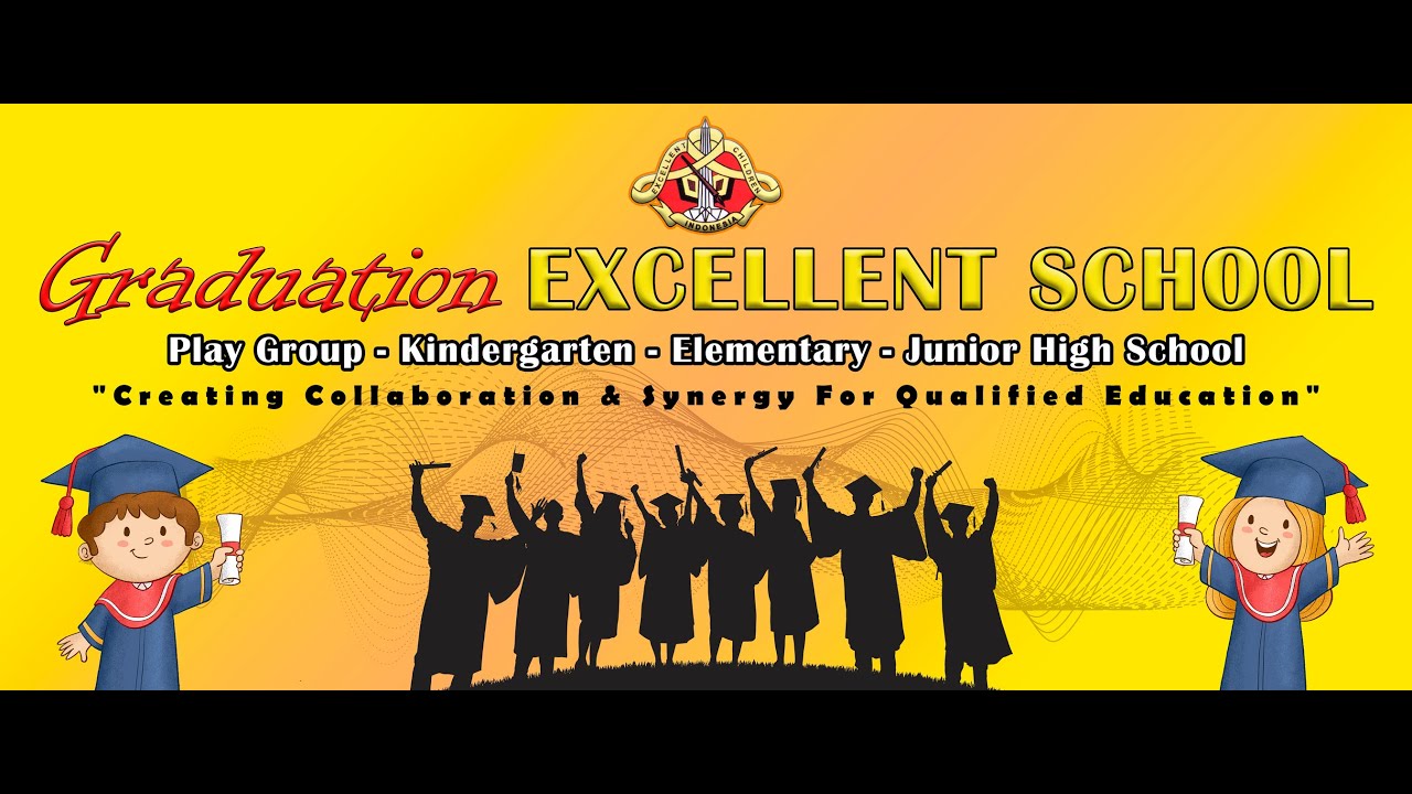 Graduation Excellent GRADUATION EXCELLENT SCHOOL - YouTube