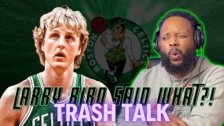 The Legend Larry Bird Trash Talk