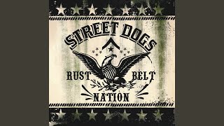 Miniatura de "Street Dogs - Rustbelt Nation"