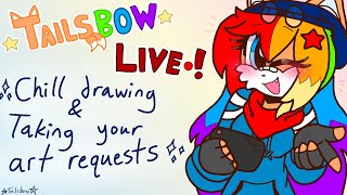 ☆Tailsbow☆ Live!  | Chill drawing stream & taking your art requests! | Read desc. before joining! |