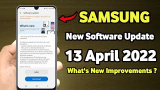 Samsung Phones Got New Software Update | A51 April Security Patch | A71 OneUI 4.1 | 13 April 2022