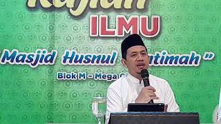 Kajian Ahad 3 Desember 2023 - Ustadz  Muhammad Sodik Sayuthi, M.A