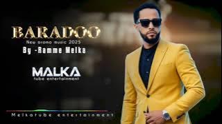 Ramme Melka |Akka Baradoo| New Oromo Music 2026
