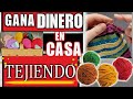 19 IDEAS TEJIDAS QUE TE HARÁN GANAR DINERO