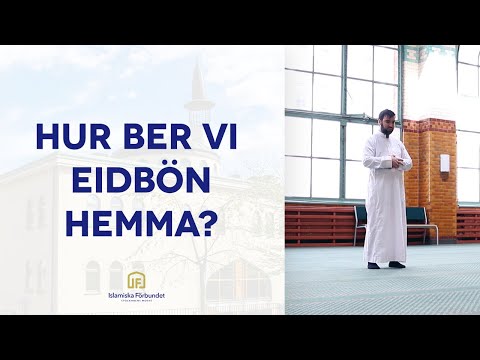 Hur ber vi Eidbön hemma? | Sh. Mohammed Amin