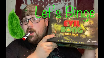 Let’s Binge Evil Bong! (1-7 & The Gingerdead Man Vs Evil Bong)