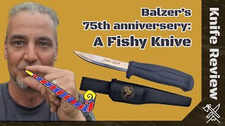 Balzer's 75th Anniversary: A Fishy Knife?
