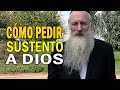 Cmo pedir sustento a dios