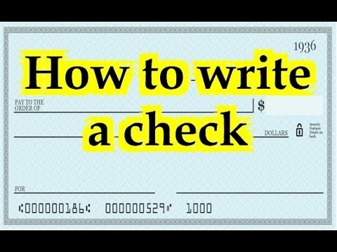 How to write out a check properly