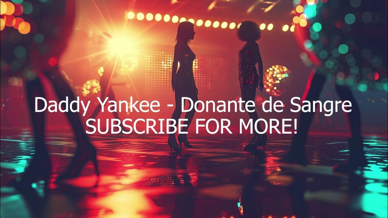 Daddy Yankee - Donante de Sangre #daddyyankee #VideoOficial #DonantedeSangre Daddy Yankee - Donante de Sangre #daddyyankee #VideoOficial #DonantedeSangre
