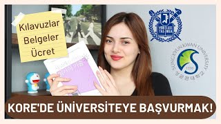 Üniversiteyi Kore'de okumak! Başvuru ile alakalı herşey!